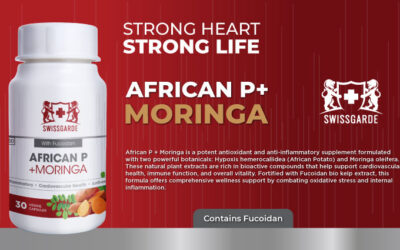 SWISSGARDE AFRICAN P + MORINGA: A POWERFUL BOTANICAL BLEND FOR HEART, IMMUNITY AND VITALITY
