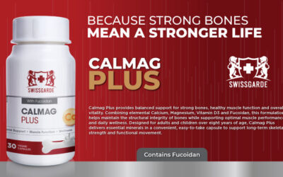 SWISSGARDE CALMAG PLUS: EVERYDAY SUPPORT FOR STRONG BONES, FLEXIBLE MUSCLES AND TOTAL BALANCE